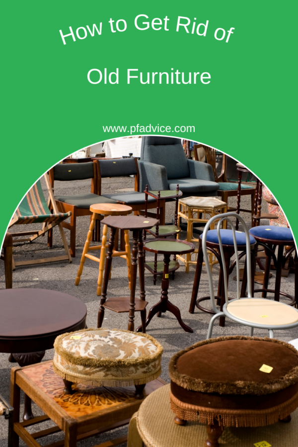 How to Get Rid of Old Furniture