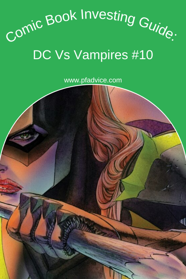 Comic Book Investing Guide DC Vs Vampires #10